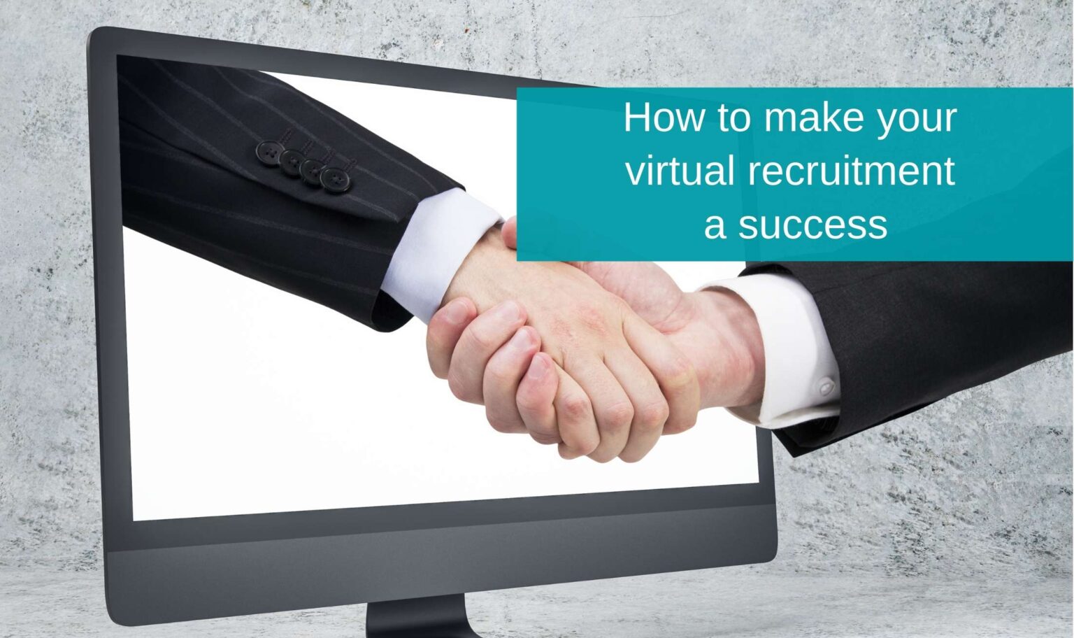 How to make your virtual recruitment a success TalentIn